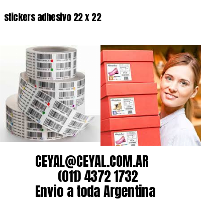 stickers adhesivo 22 x 22