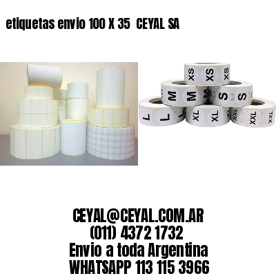 etiquetas envio 100 X 35  CEYAL SA
