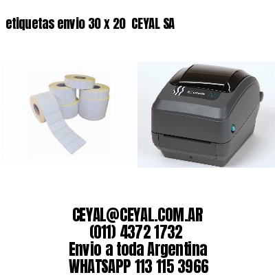 etiquetas envio 30 x 20  CEYAL SA
