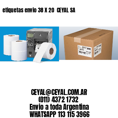 etiquetas envio 38 X 20  CEYAL SA