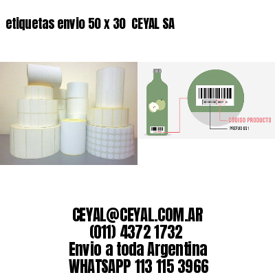 etiquetas envio 50 x 30  CEYAL SA