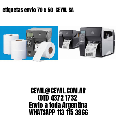 etiquetas envio 70 x 50  CEYAL SA