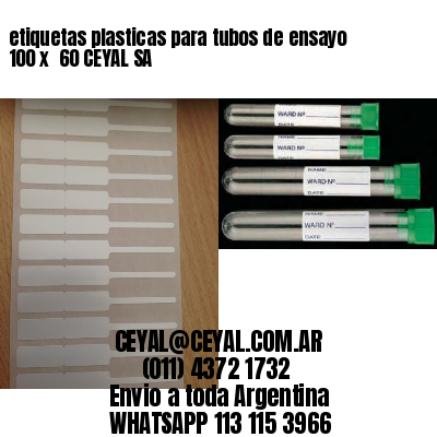 etiquetas plasticas para tubos de ensayo 100 x  60 CEYAL SA