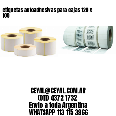 etiquetas autoadhesivas para cajas 120 x 100