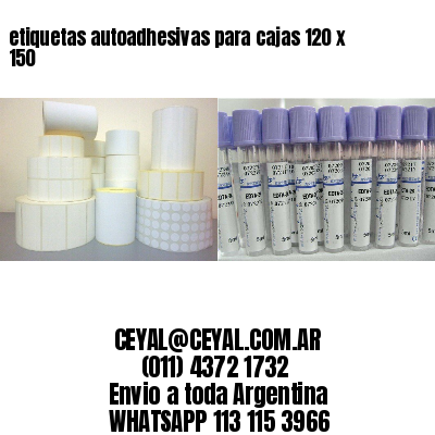 etiquetas autoadhesivas para cajas 120 x 150