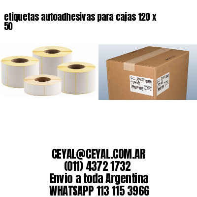 etiquetas autoadhesivas para cajas 120 x 50