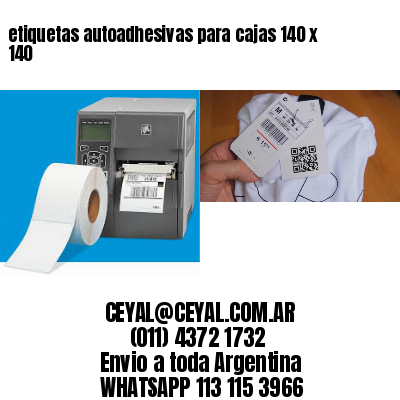 etiquetas autoadhesivas para cajas 140 x 140