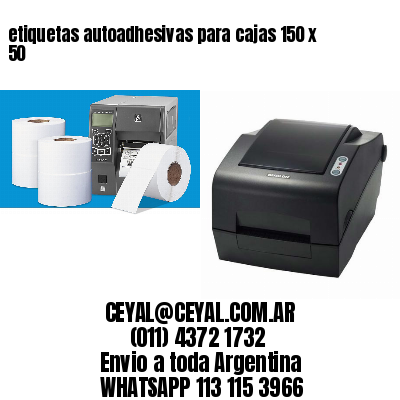 etiquetas autoadhesivas para cajas 150 x 50
