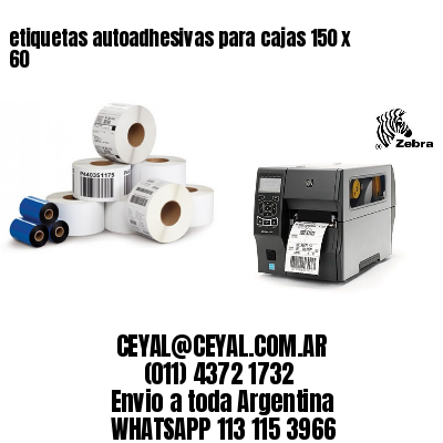 etiquetas autoadhesivas para cajas 150 x 60