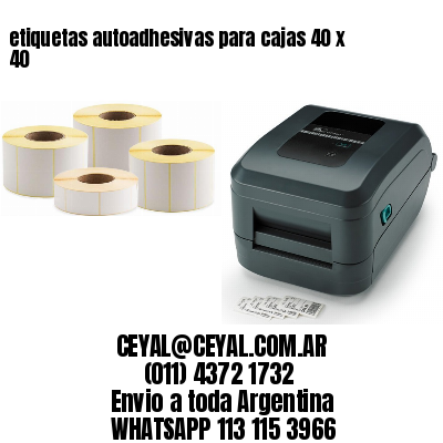etiquetas autoadhesivas para cajas 40 x 40