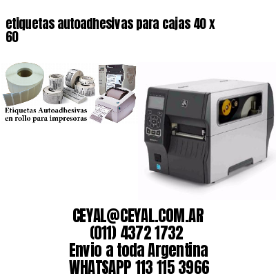 etiquetas autoadhesivas para cajas 40 x 60