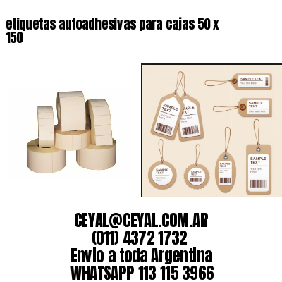 etiquetas autoadhesivas para cajas 50 x 150