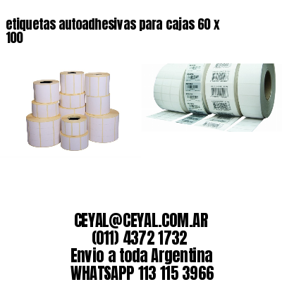 etiquetas autoadhesivas para cajas 60 x 100