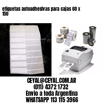 etiquetas autoadhesivas para cajas 60 x 150