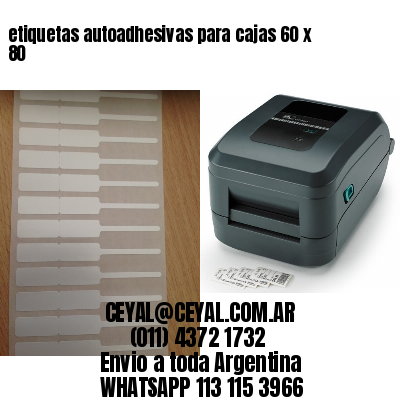 etiquetas autoadhesivas para cajas 60 x 80