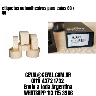 etiquetas autoadhesivas para cajas 80 x 80