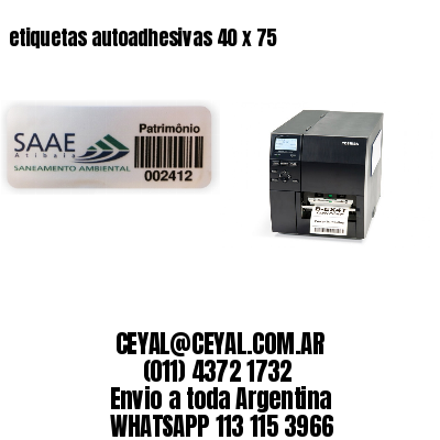 etiquetas autoadhesivas 40 x 75