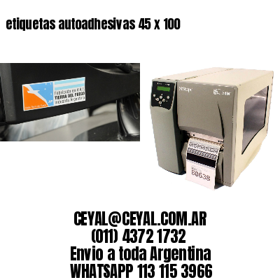 etiquetas autoadhesivas 45 x 100