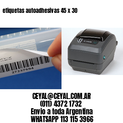 etiquetas autoadhesivas 45 x 30