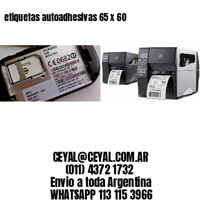etiquetas autoadhesivas 65 x 60