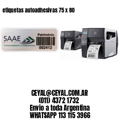 etiquetas autoadhesivas 75 x 80