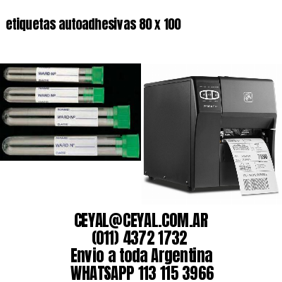 etiquetas autoadhesivas 80 x 100