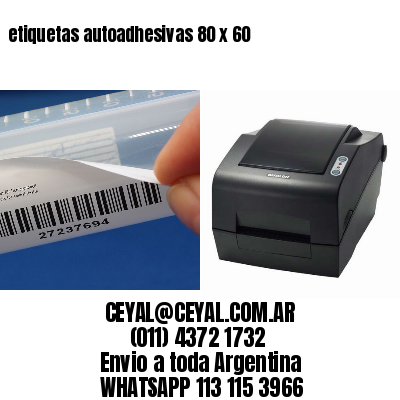 etiquetas autoadhesivas 80 x 60