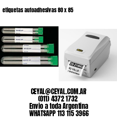 etiquetas autoadhesivas 80 x 85