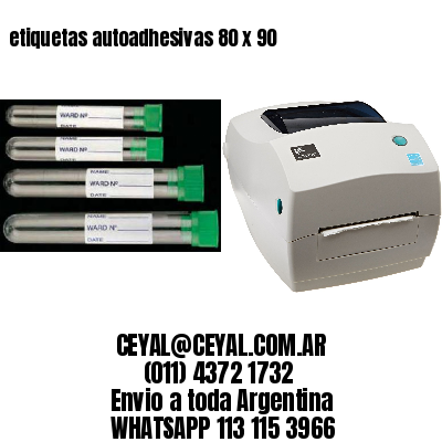 etiquetas autoadhesivas 80 x 90