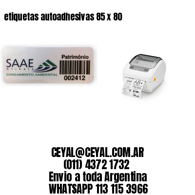 etiquetas autoadhesivas 85 x 80