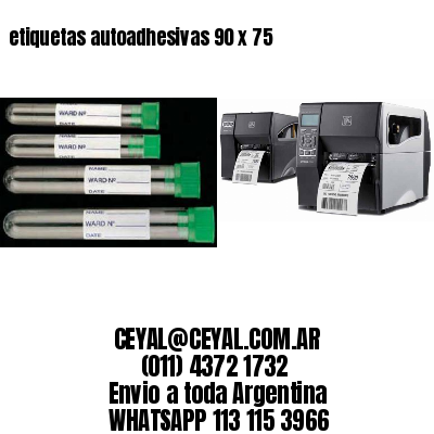 etiquetas autoadhesivas 90 x 75