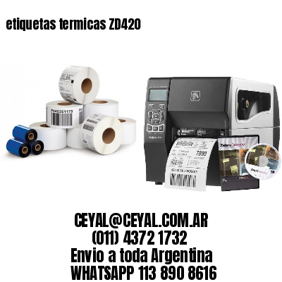 etiquetas termicas ZD420