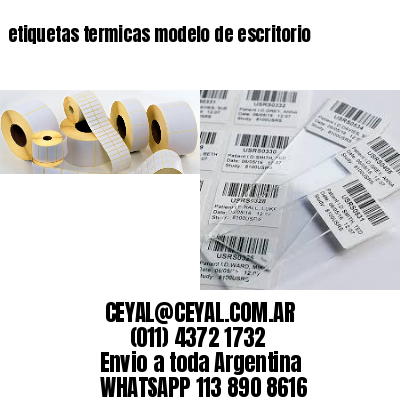 etiquetas termicas modelo de escritorio