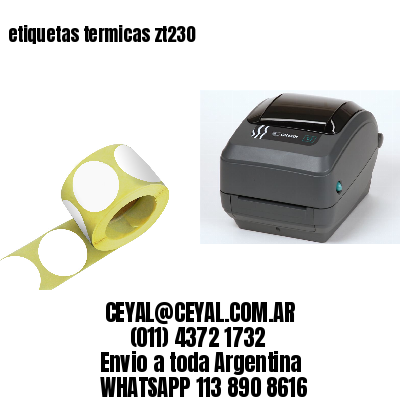 etiquetas termicas zt230