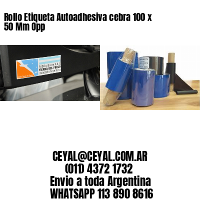 Rollo Etiqueta Autoadhesiva cebra 100 x 50 Mm Opp