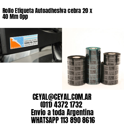 Rollo Etiqueta Autoadhesiva cebra 20 x 40 Mm Opp