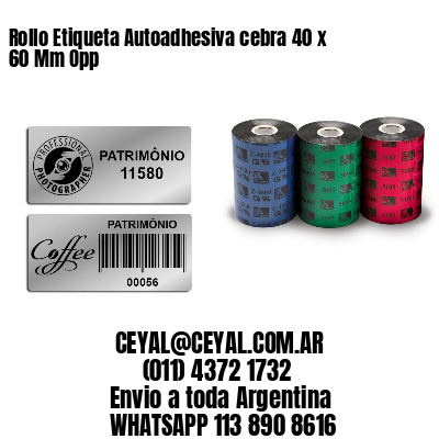 Rollo Etiqueta Autoadhesiva cebra 40 x 60 Mm Opp