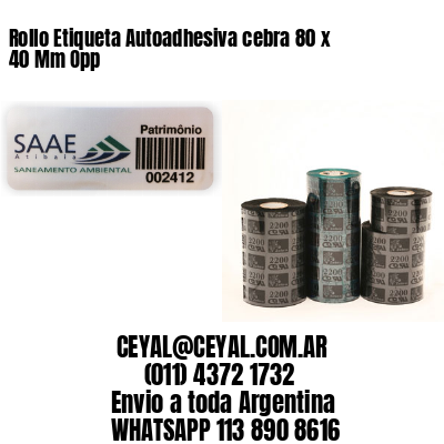 Rollo Etiqueta Autoadhesiva cebra 80 x 40 Mm Opp