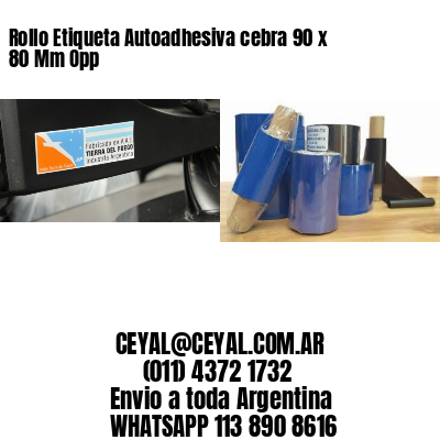 Rollo Etiqueta Autoadhesiva cebra 90 x 80 Mm Opp