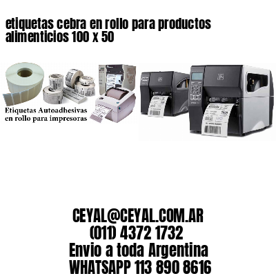 etiquetas cebra en rollo para productos alimenticios 100 x 50