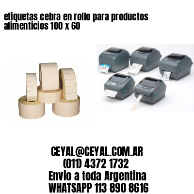 etiquetas cebra en rollo para productos alimenticios 100 x 60