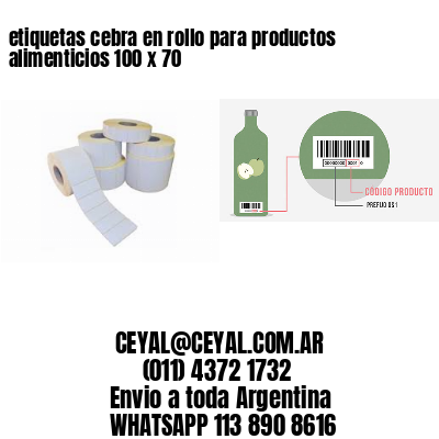 etiquetas cebra en rollo para productos alimenticios 100 x 70