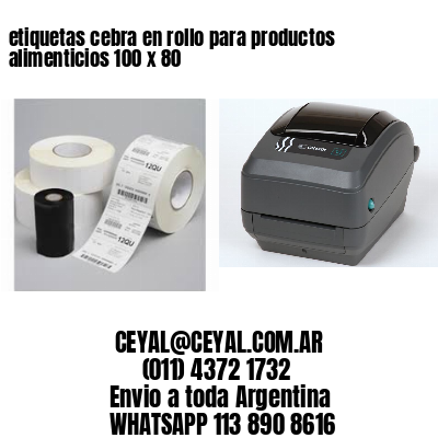 etiquetas cebra en rollo para productos alimenticios 100 x 80