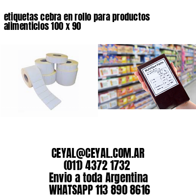 etiquetas cebra en rollo para productos alimenticios 100 x 90