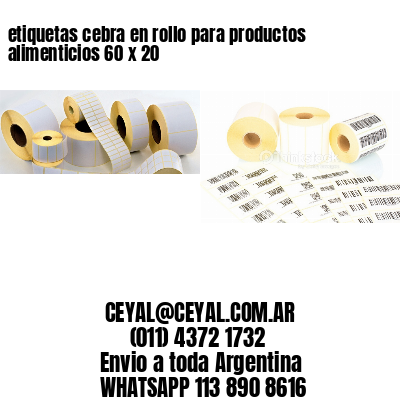 etiquetas cebra en rollo para productos alimenticios 60 x 20