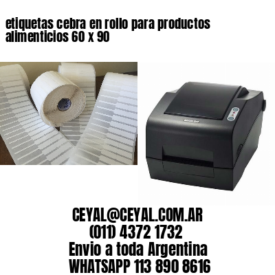 etiquetas cebra en rollo para productos alimenticios 60 x 90