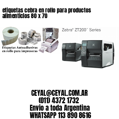 etiquetas cebra en rollo para productos alimenticios 80 x 70