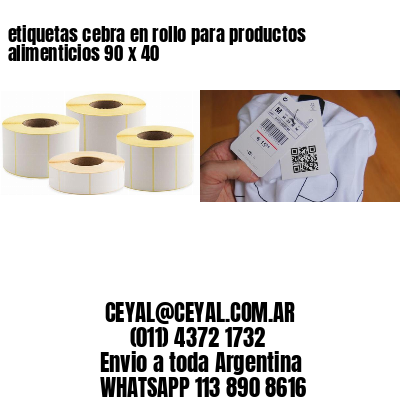 etiquetas cebra en rollo para productos alimenticios 90 x 40