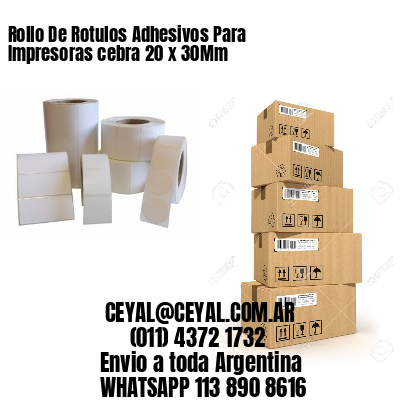 Rollo De Rotulos Adhesivos Para Impresoras cebra 20 x 30Mm