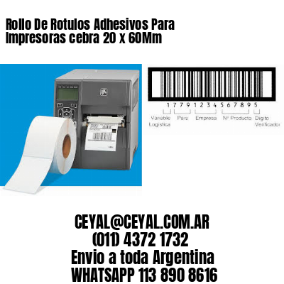 Rollo De Rotulos Adhesivos Para Impresoras cebra 20 x 60Mm